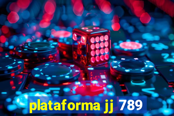 plataforma jj 789